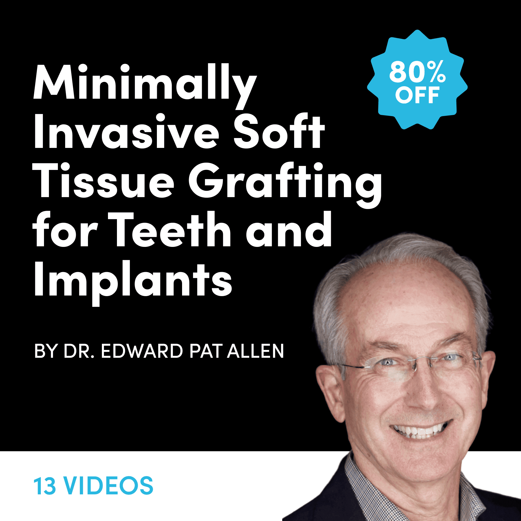 Minimally Invasive Soft Tissue Grafting for Teeth and Implants