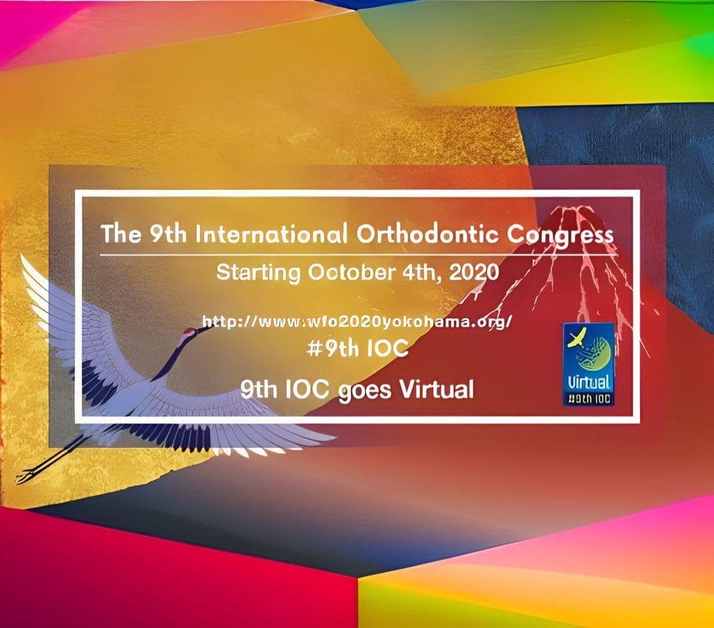 The 9th International Orthodontic Congress 2020 – Yokohama WFO