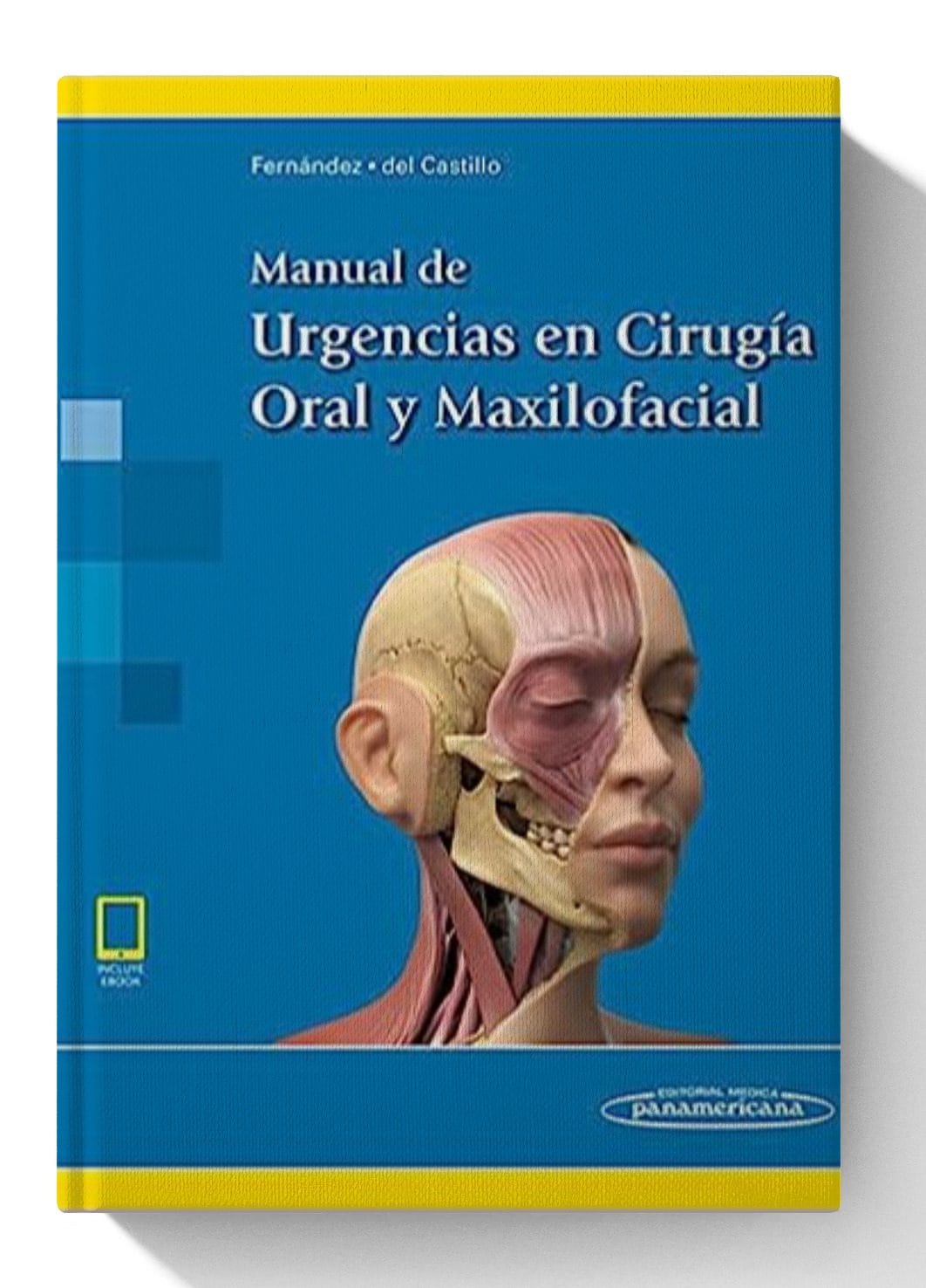 Manual de Urgencias en Cirugía Oral y Maxilofacial