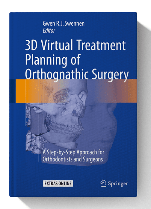 3D Virtual Treatment Planning of Orthognathic Surgery: A Step-by-Step Approach for Orthodontists and Surgeons 1st edition