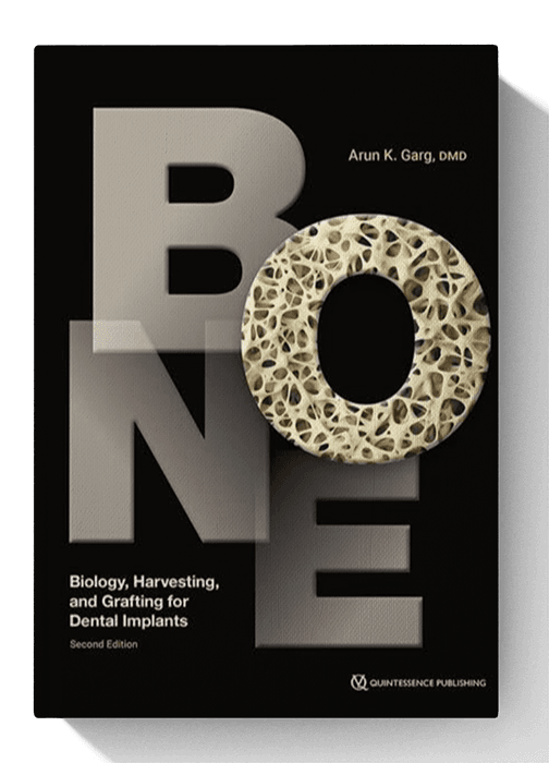 Bone: Biology, Harvesting, and Grafting for Dental Implants 2nd Edition
