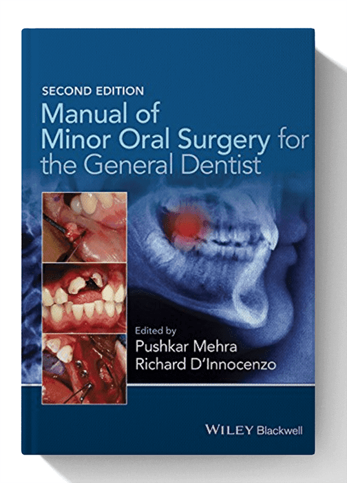 Manual of Minor Oral Surgery for the General Dentist 2nd Edition