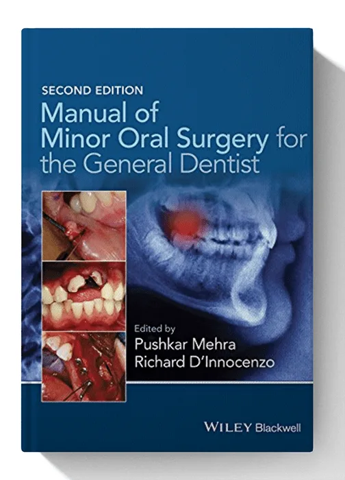 Manual of Minor Oral Surgery for the General Dentist 2nd Edition