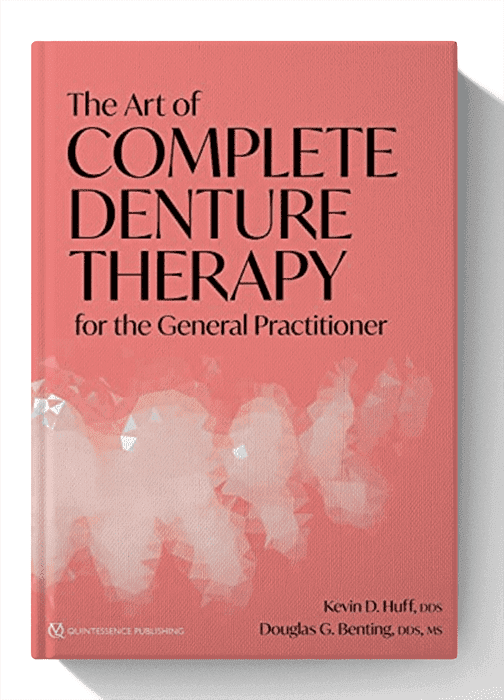 The Art of Complete Denture Therapy for the General Practitioner