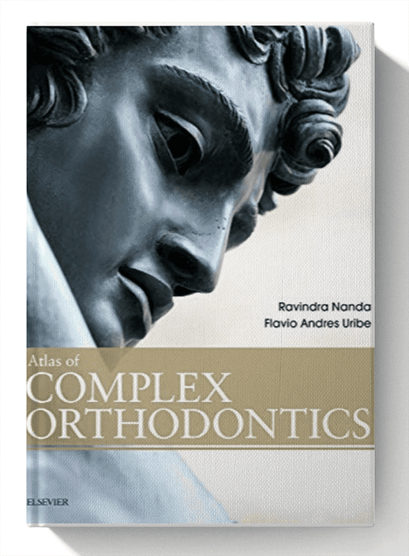 Atlas of Complex Orthodontics 1st Edition