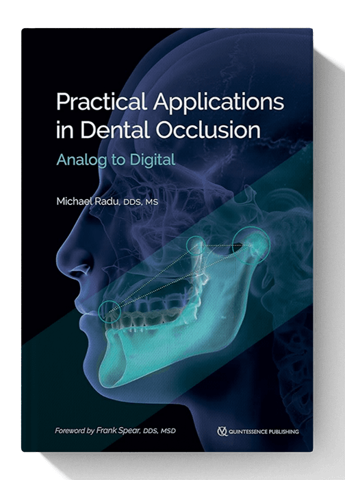 Practical Applications in Dental Occlusion: Analog to Digital