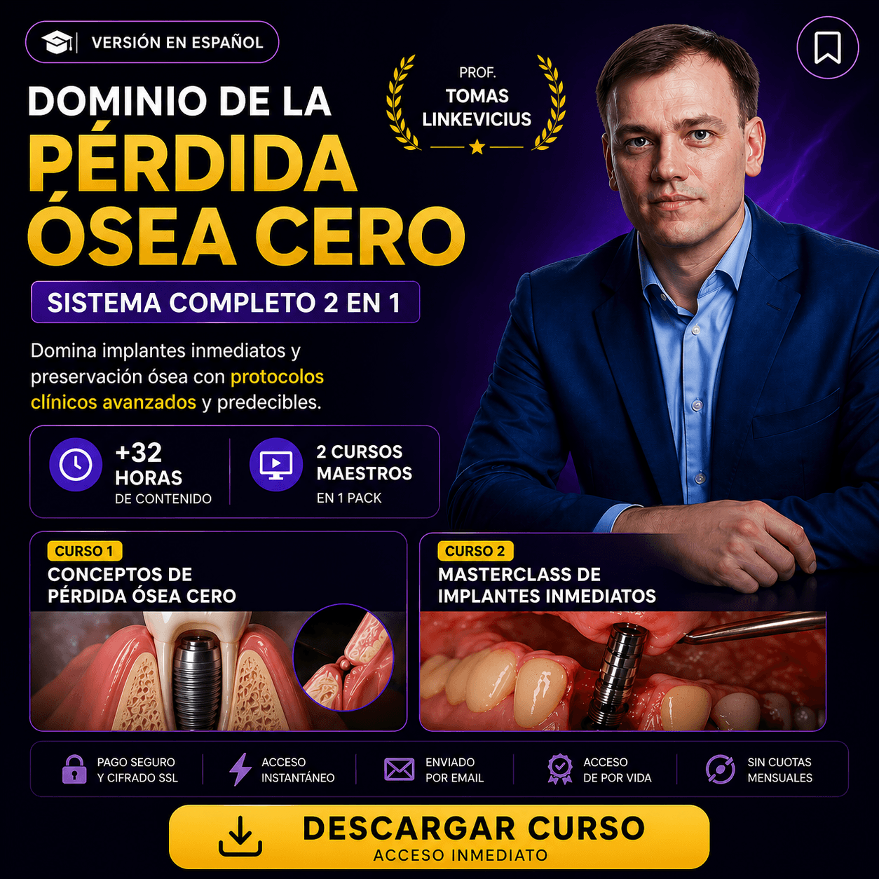 Dominio de la Pérdida Ósea Cero: Sistema Completo (Fundamentos + Implantes Inmediatos)