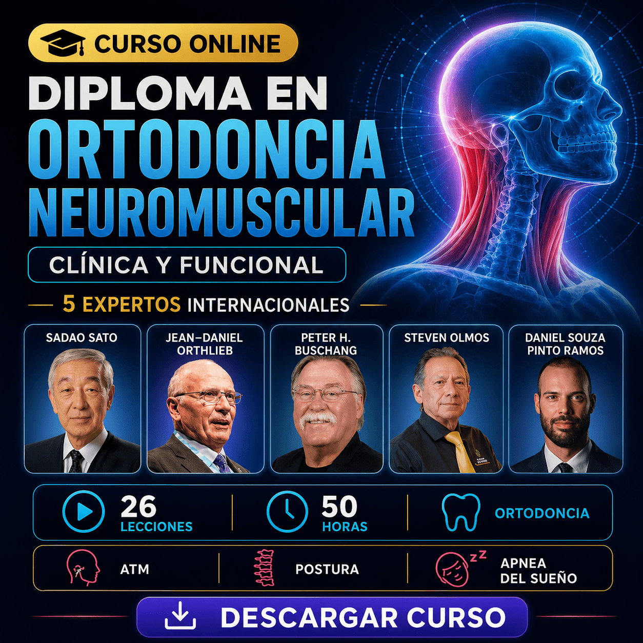 Diploma en Ortodoncia Neuromuscular Clínica y Funcional