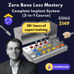 Zero Bone Loss Mastery - Complete Implant System  (2-in-1 Course)